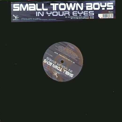 Small Town Boys - In Your Eyes (Extended Mix Happy) (2004)