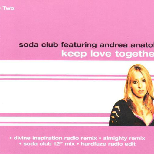 Soda Club - Keep Love Together (Divine Inspiration Radio Edit) (2003)