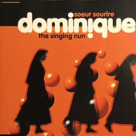 Soeur Sourire - The Singing Nun - Dominique (Radio Mix) (1994)