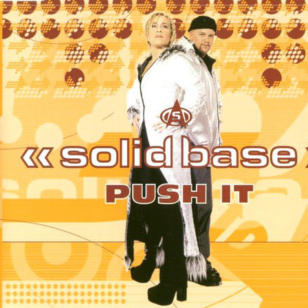 Solid Base - Push It (Radio Mix) (2000)
