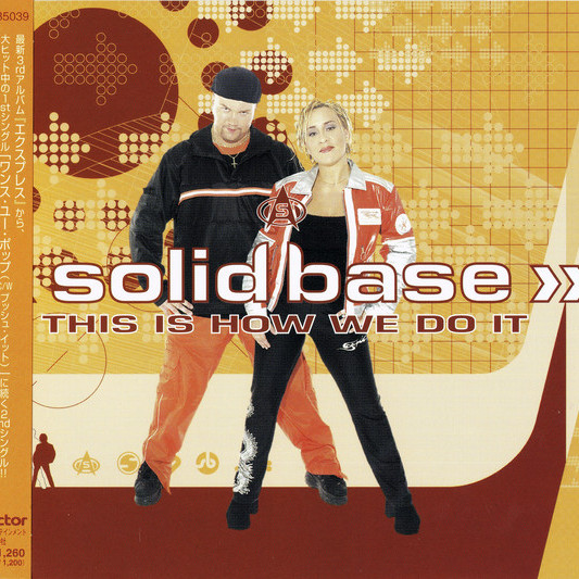 Solid Base - This Is How We Do It (Airplay Edit) (1999)