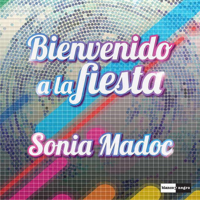 Sonia Madoc - Bienvenido a La Fiesta (XTM Radio Edit) (2012)