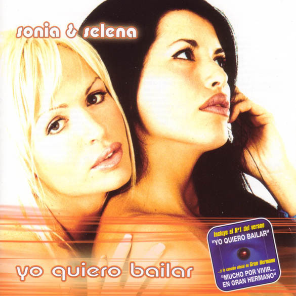 Sonia & Selena - Yo Quiero Bailar (2001)