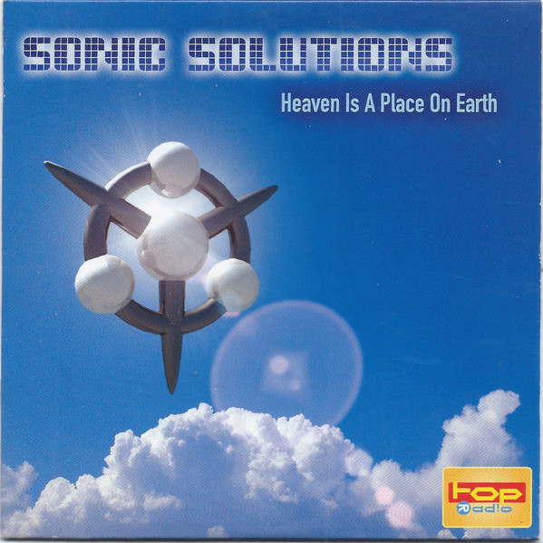 Sonic Solutions - Heaven Is a Place on Earth (Single Mix) (2003)