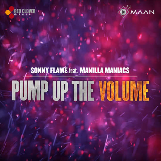 Sonny Flame feat. Manilla Maniacs - Pump Up the Volume (2013)