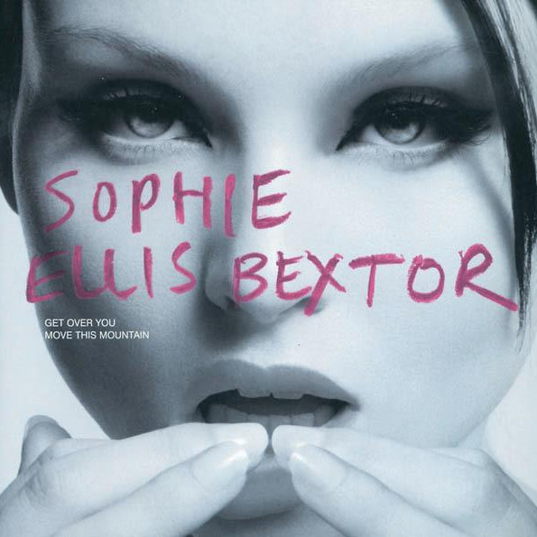 Sophie Ellis-Bextor - Get Over You (Single Mix) (2001)