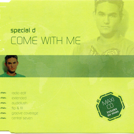 Special D. - Come with Me (Radio Edit) (2003)