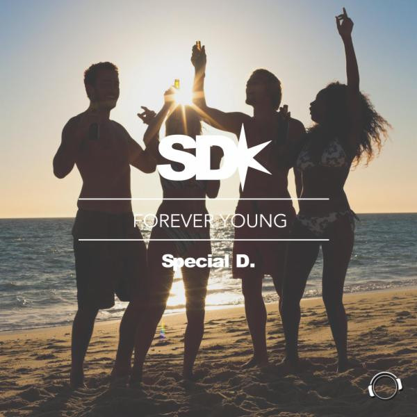 Special D. - Forever Young (Single Edit) (2015)