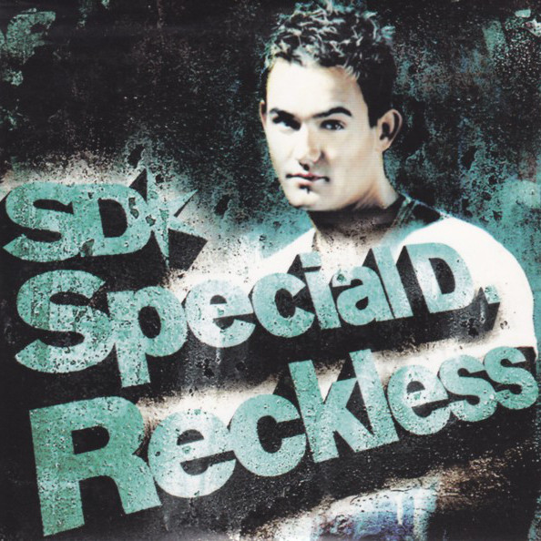 Special D. - Reckless (Radio Edit) (2005)