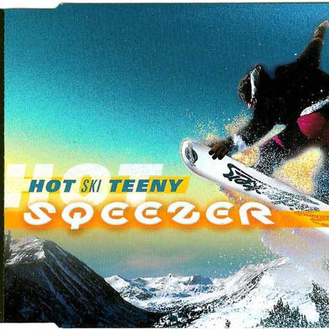 Sqeezer - Hot Ski Teeny (Radio Version) (2003)