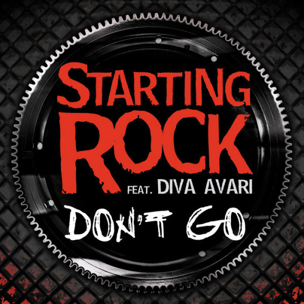 Starting Rock feat. Diva Avari - Don't Go (Original Radio Edit) (2007)