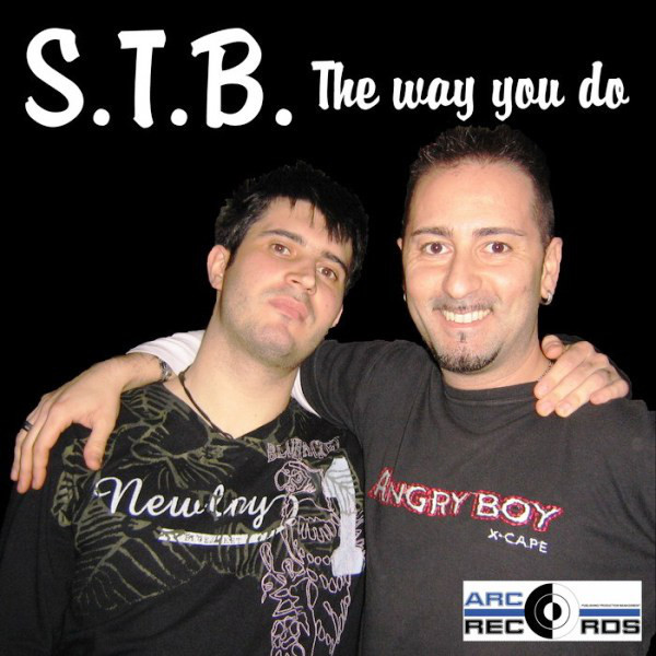 S.T.B. - Way You Do (Fabrizio E Marco Recipe) (2008)