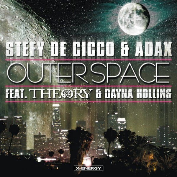 Stefy de Cicco, Adex - Outer Space (Single Edit) (2013)