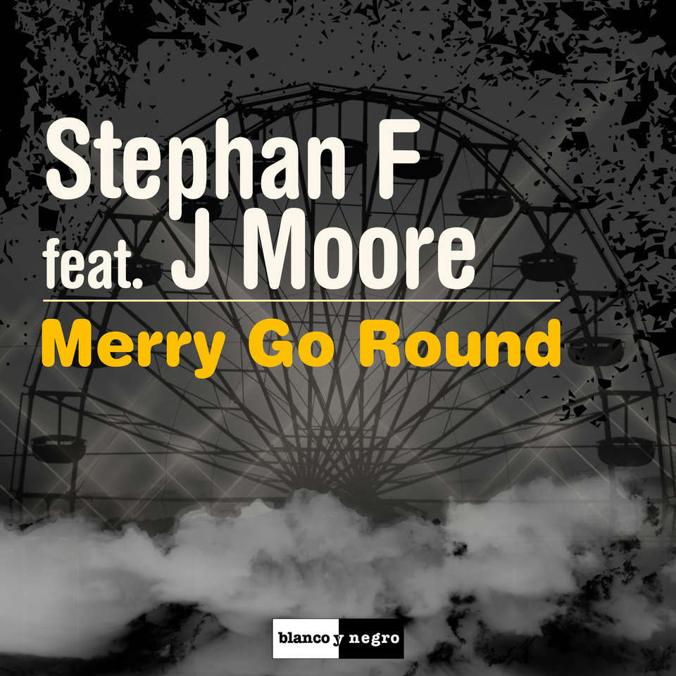Stephan F feat. J Moore - Merry Go Round (Radio Edit) (2014)