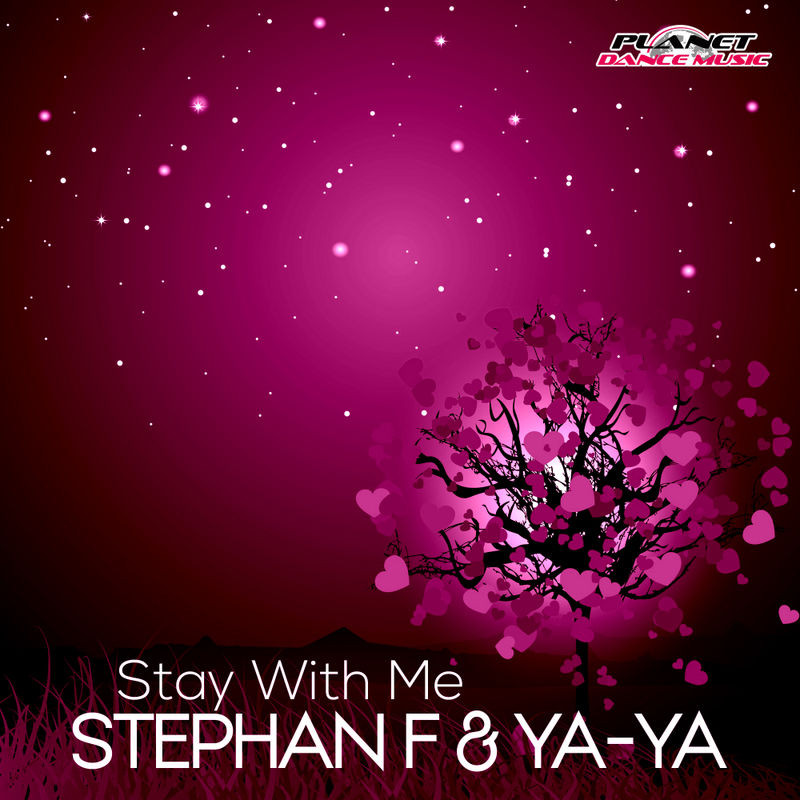 Stephan F & Ya-Ya - Stay with Me (Radio Edit) (2020)