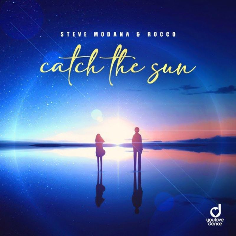 Steve Modana & Rocco - Catch the Sun (2021)