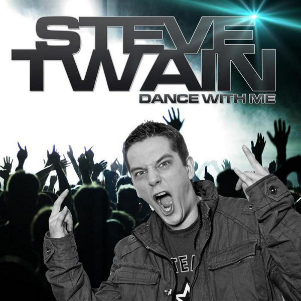 Steve Twain - Dance with Me (Radio Mix) (2012)