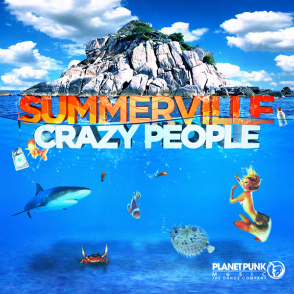 Summerville - Crazy People (Original Radio Edit) (2012)