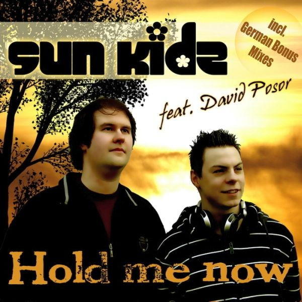 Sun Kidz feat. David Posor - Halt Mich Fest (Original Radio Edit) (2009)