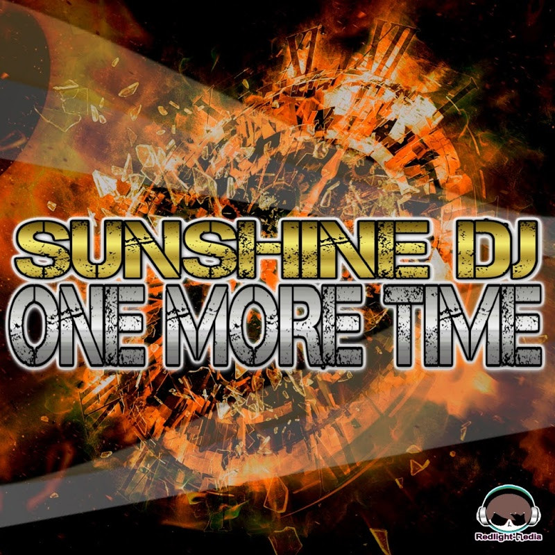 Sunshine DJ - One More Time (Raindropz! Remix Edit) (2017)