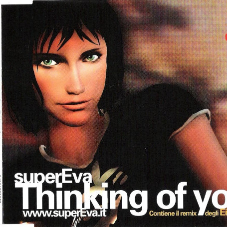 Supereva - Thinking of You (Eiffel 65 Radio Rmx) (2000)