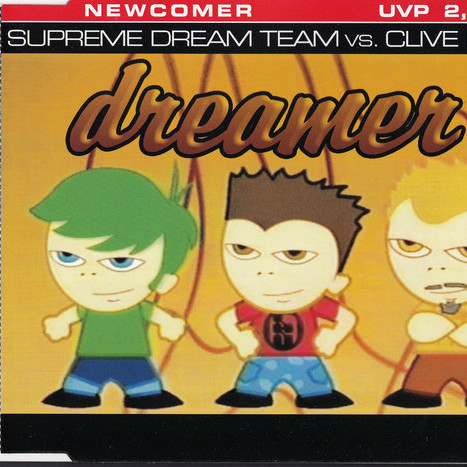 Supreme Dream Team vs. Clive King - Dreamer (Radio Edit) (2002)