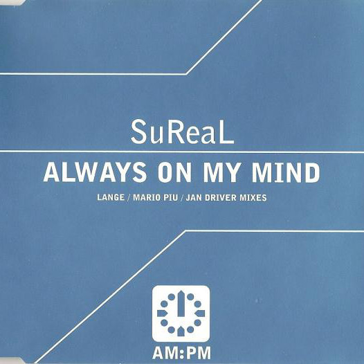 Sureal - Always on My Mind (Radio Edit) (2001)