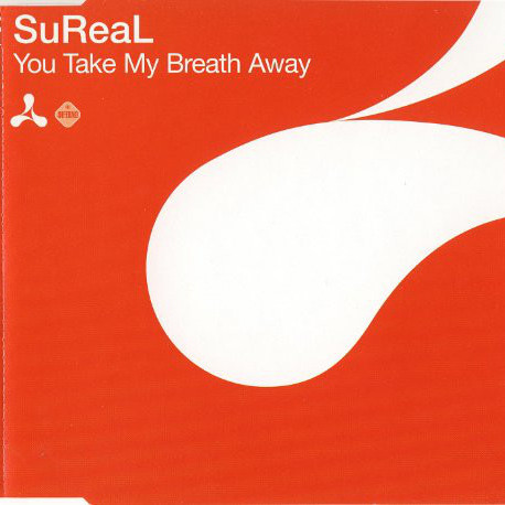 Sureal - You Take My Breath Away (Radio Edit) (2000)