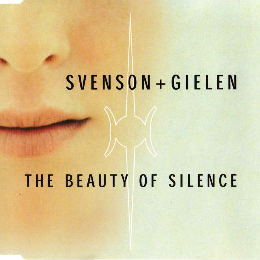 Svenson and Gielen - The Beauty of Silence (Vocal Radio Edit) (2000)