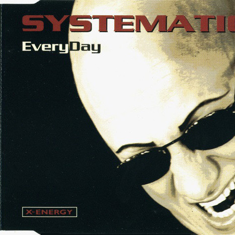 Systematic - Everyday (Original Radio Edit) (2000)