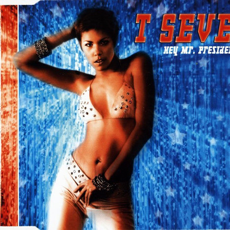 T Seven - Hey Mr. President (Radio Version) (2001)