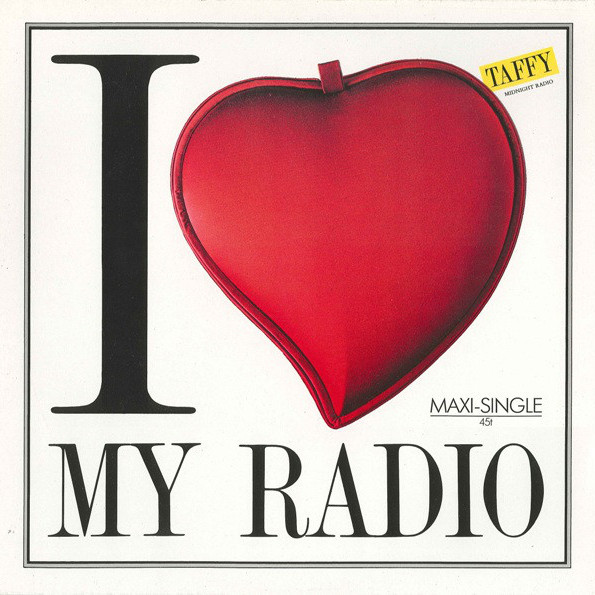 Taffy - I Love My Radio (Radio Edit) (1989)