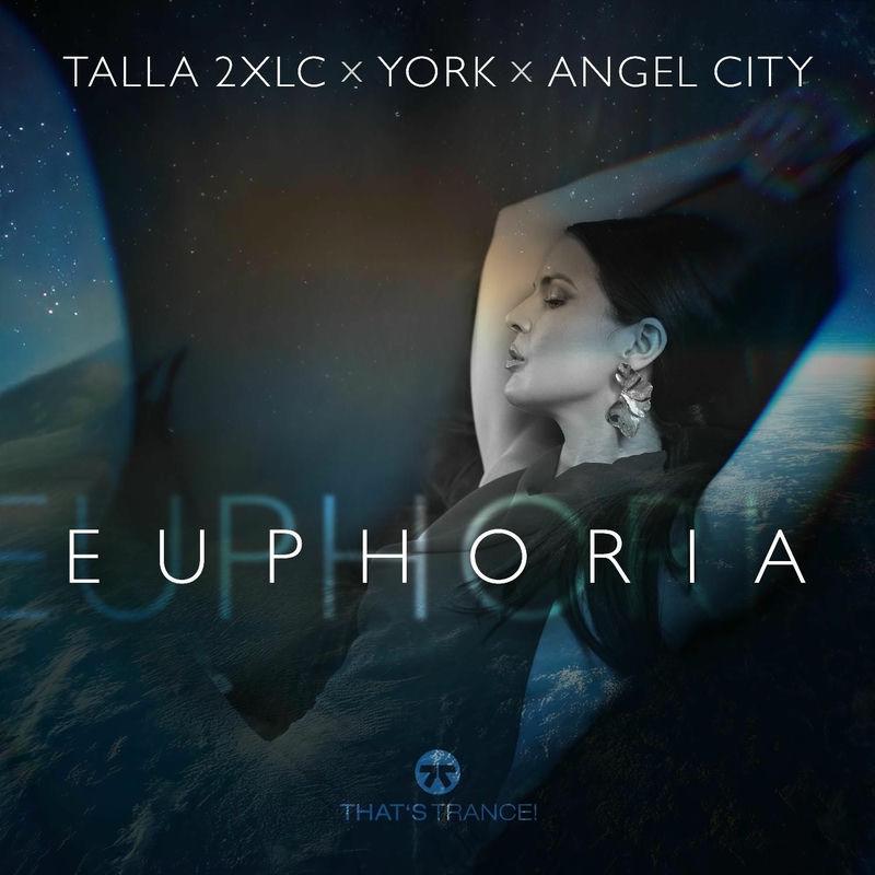 Talla 2XLC, York & Angel City - Euphoria (2025)