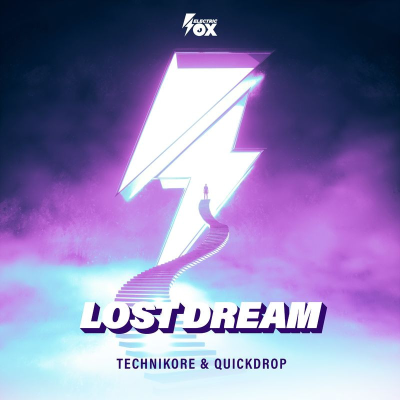 Technikore & Quickdrop - Lost Dream (2022)