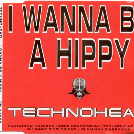 Technohead - I Wanna Be a Hippy (Flamman & Abraxas Radio Mix) (1995)