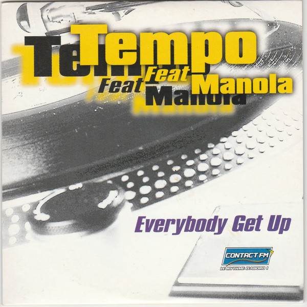 Tempo feat. Manola - Everybody Get Up (2000)