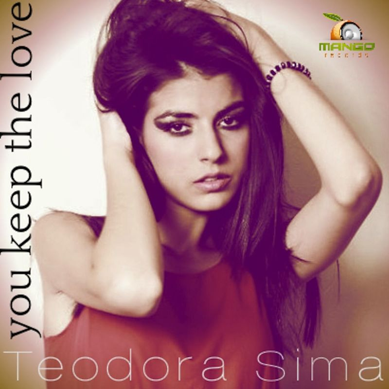 Teodora Sima - You Keep the Love (2013)