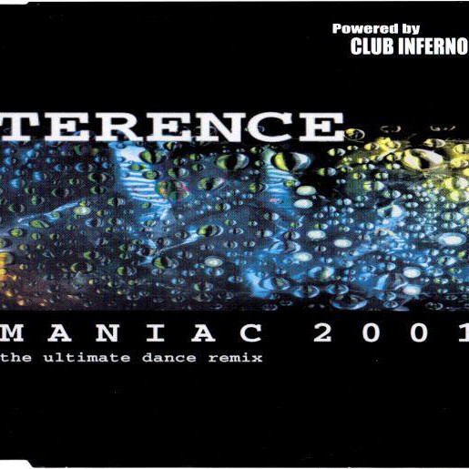 Terence - Maniac 2001 (Radio Edit) (2001)