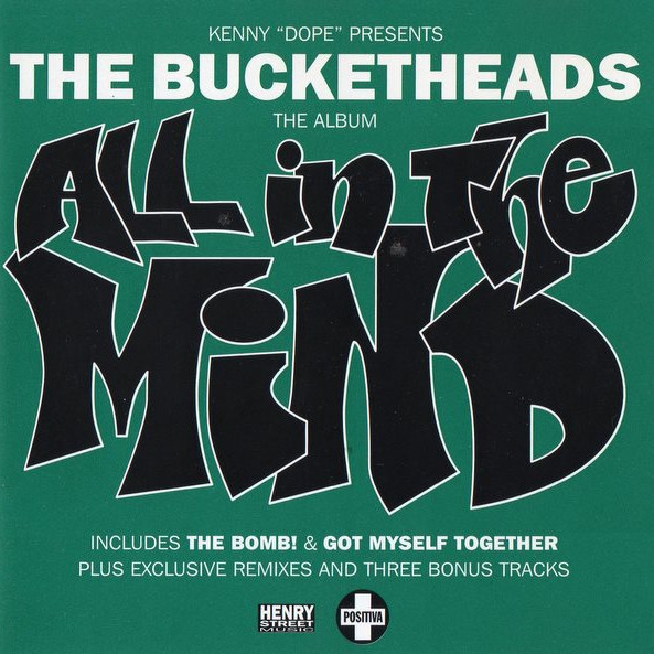 The Bucketheads - The Bomb! (These Sounds Fall into My Mind) (1995)