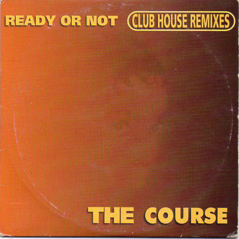 The Course - Ready or Not (Radio Mix) (1996)