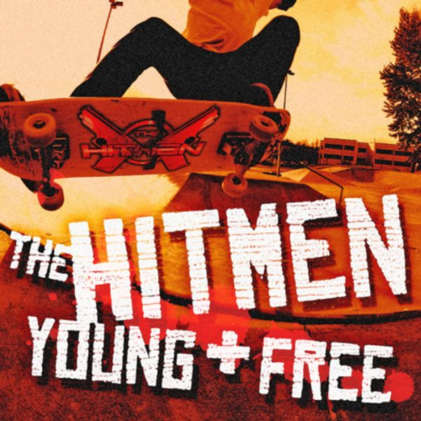 The Hitmen - Young & Free (Club Mix Edit) (2008)