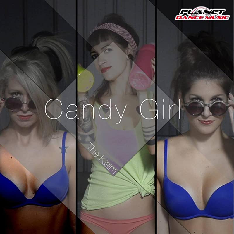 The Klaim feat. Federica - Candy Girl (Radio Edit) (2015)