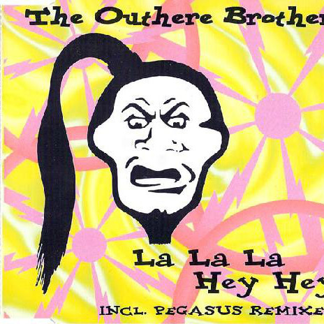 The Outhere Brothers - La La La Hey Hey (Pegasus Mix 1) (1994)