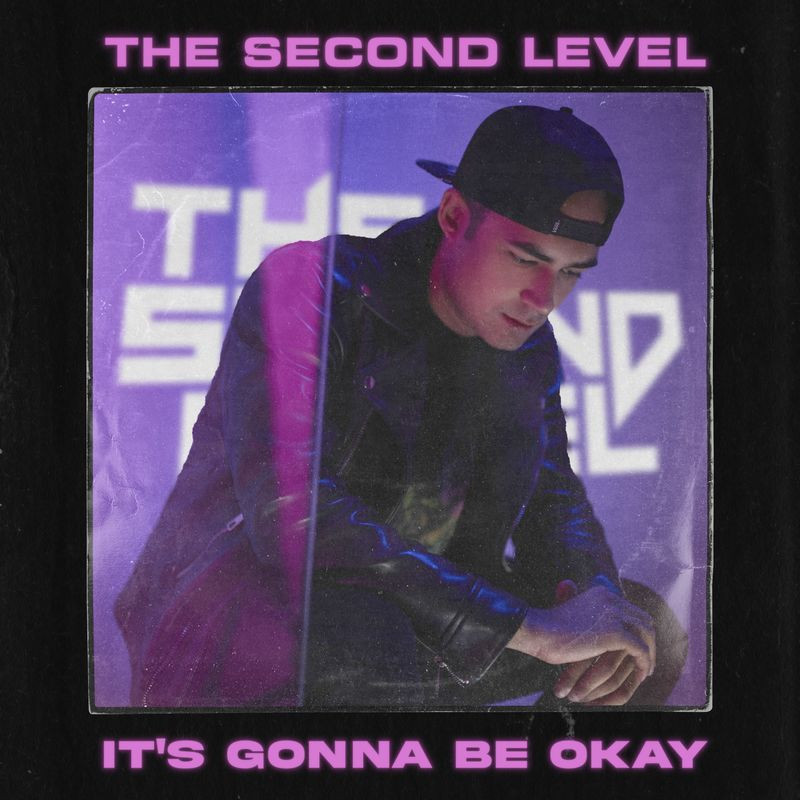 The Second Level - It's Gonna Be Okay (2021)