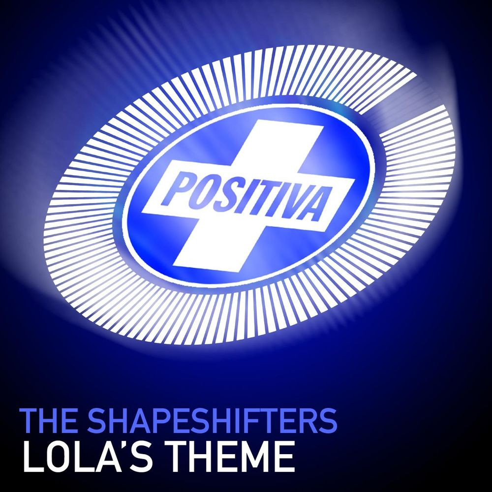 The Shapeshifters - Lola's Theme (Radio Edit) (2004)