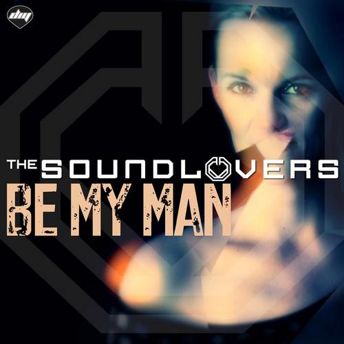 The Soundlovers - Be My Man (Rsdj & J-Art Edit) (2013)