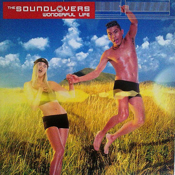 The Soundlovers - Wonderful Life (Short Party) (2000)