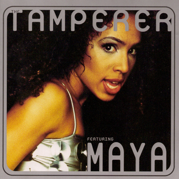 The Tamperer Featuring Maya - If You Buy This Record (Your Life Will Better) (1999)