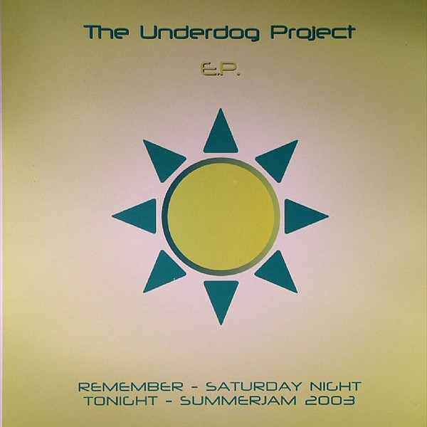 The Underdog Project - Remember (Extended) (2004)