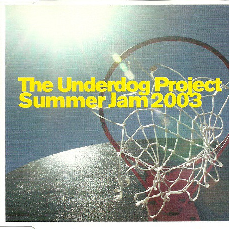 The Underdog Project - Summer Jam (DJ F.R.A.N.K.'s Summermix Short) (2003)